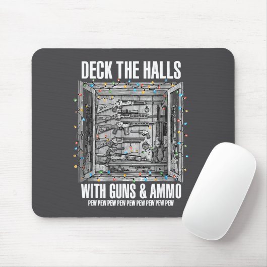 Deck The Halls With Guns And Ammo Mousepad (Mit Mouse)