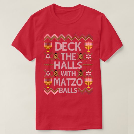 Deck The Halls With Matzo Balls, Ugly Christmas Sw T-Shirt (Design vorne)