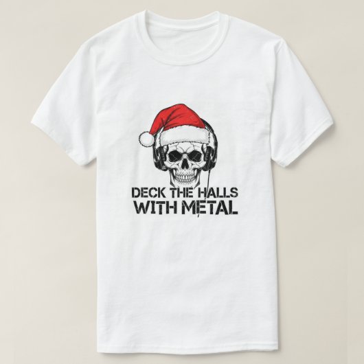 DECK THE HALLS WITH METAL TSHIRT CHRISTMAS TEE (Design vorne)