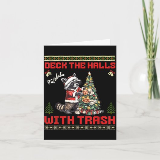 Deck The Halls With Trash Raccoon Ugly Christmas S Karte (Vorderseite)