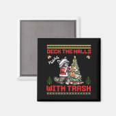Deck The Halls With Trash Raccoon Ugly Christmas S Magnet (Vorderseite/Rückseite)
