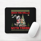 Deck The Halls With Trash Raccoon Ugly Christmas S Mousepad (Mit Mouse)