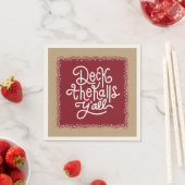 Deck the Halls Y'all Serviette (Beispiel)