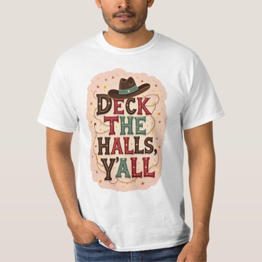 Deck the Halls, Y'all T-Shirt (Vorderseite)