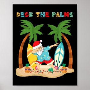 Deck The Palms Dabbing Santa Weihnachten Tropische Poster
