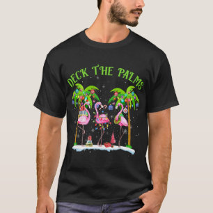 Deck The Palms Flamingo Tropical Weihnachten T-Shirt