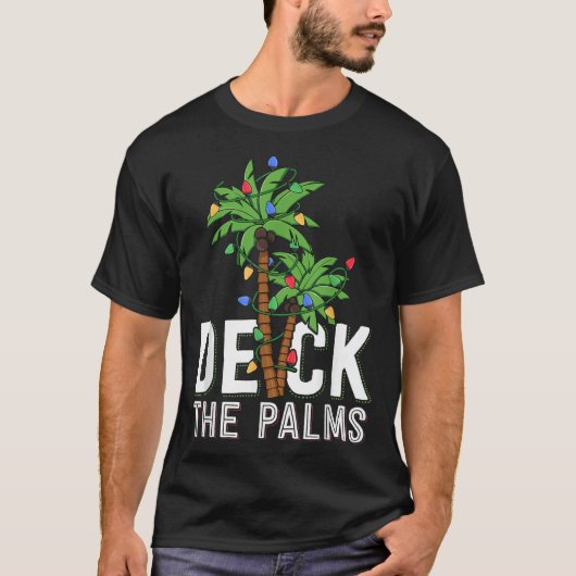 Deck The Palms | Funny Tropical Christmas T-Shirt (Vorderseite)