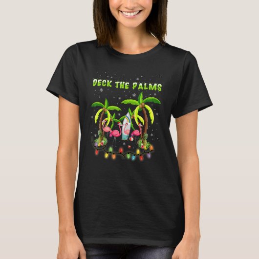 Deck the Palms Merry Flamingo Christmas T-Shirt (Vorderseite)