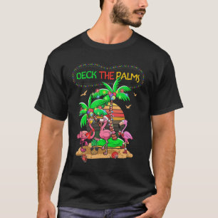 Deck The Palms Merry Flamingo Weihnachtspalme Tree T-Shirt