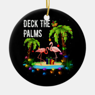 Deck The Palms Tree Beach Flamingo Weihnachten Keramik Ornament