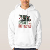 Decked and Distressed | Festive Breakdown Mood Hoodie (Vorderseite)