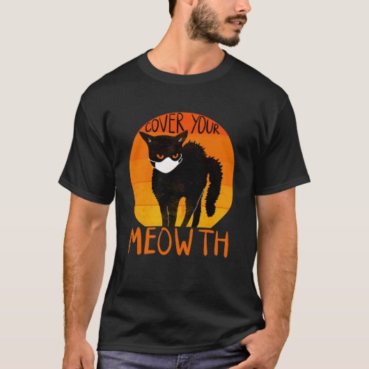 Decken Sie Ihre Mewth Halloween Black Cat Face Mas T-Shirt (Vorderseite)