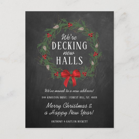 Decking New Halls Chalkboard | Holiday Moving Ankündigungspostkarte (Vorderseite)
