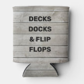 Decks und Flip Flops auf gewittertem Holz Dosenkühler (Vorderseite)