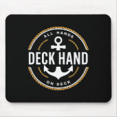 Decksmann - Deck Hand  Mousepad (Vorne)