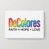DeColores Cursillo Regenbogen Glaube Hoffnung Lieb Button (Vorderseite)