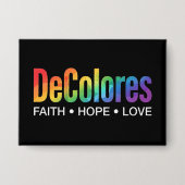 DeColores Cursillo Regenbogen Glaube Hoffnung Lieb Button (Vorderseite)