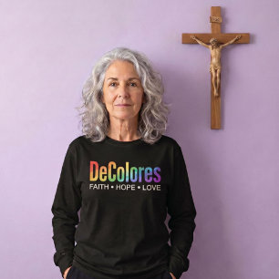 DeColores Cursillo Regenbogen Glaube Hoffnung Lieb T-Shirt