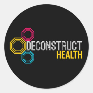Deconstruct Gesundheits-Aufkleber Runder Aufkleber