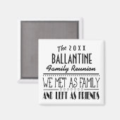 Ded Family Wiedersehen Friends Souvenir-Geschenk Magnet (Vorderseite/Rückseite)