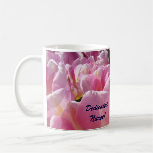 Dedicated Nurse! Kaffeebecher Tasse Rosa Tulpen