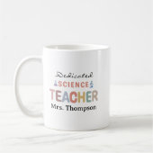 Dedicated Science Teacher Personalized Name  Kaffeetasse (Links)