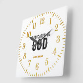 DEDICATED TO GOD  CUSTOMIZABLE COOL BLACK TEXT QUADRATISCHE WANDUHR (Winkel)