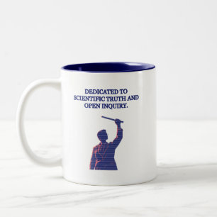 Dedicated to Scientific Truth & Open Inquiry Zweifarbige Tasse