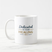 Dedicated to Your Healing Personalized Kaffeetasse (Links)