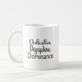 Dedication, Disziplin - Stress, Fitness, Erfolg Kaffeetasse (Links)