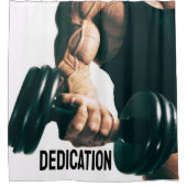 Dedication Motivierend Workout Muskeln Duschvorhang (Vorderseite)
