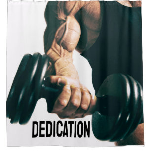 Dedication Motivierend Workout Muskeln Duschvorhang
