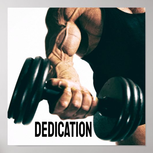 Dedication Motivierend Workout Muskeln Poster (Vorne)