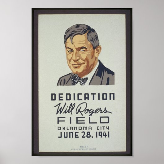 Dedication, Will Rogers Field, Oklahoma City, Juni Poster (Vorne)