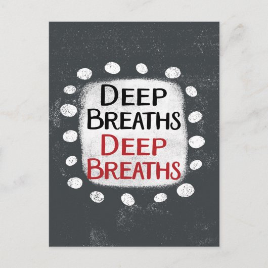 Deep Breaths Postcard Postkarte (Vorderseite)