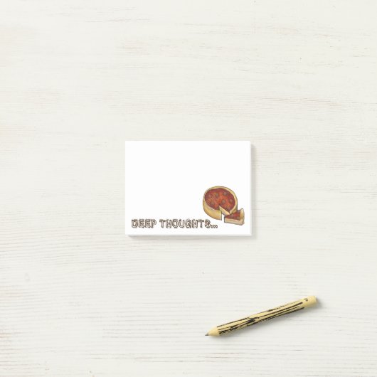 Deep (Dish) Gedanken ChicagoPepperoni Pizza Pie Post-it Klebezettel (Auf Schreibtisch)