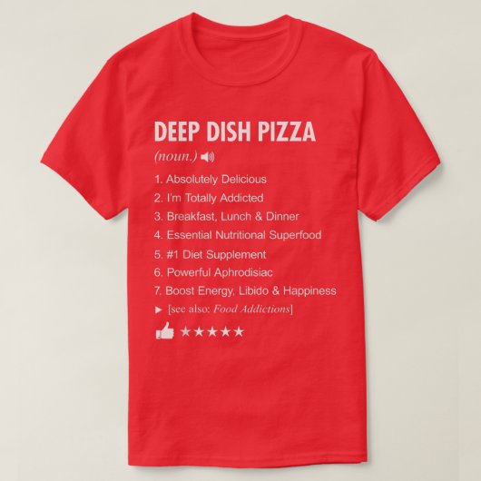 Deep Dish Pizza Definition bedeutet Funny  T-Shirt (Design vorne)