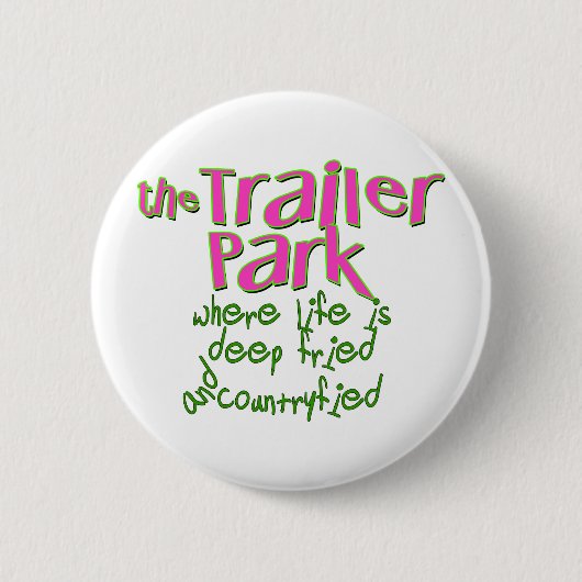 Deep Fried Countryfied Button (Vorderseite)