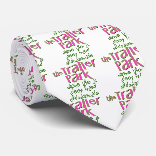 Deep Fried Double Wide Trailer Park Krawatte (Gerollt)