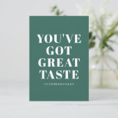 Deep green Sie haben großen Geschmack got danke (Stehend Vorderseite)