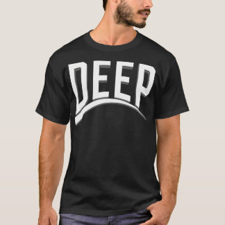DEEP Hip Hop T-Shirt