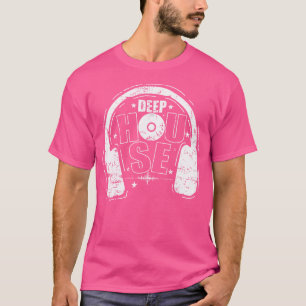 Deep-House-Tanzmusik-Kopfhörer T-Shirt