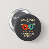 Deep In Christmas Srit Funny Retro Holiday Humor  Button (Vorne & Hinten)