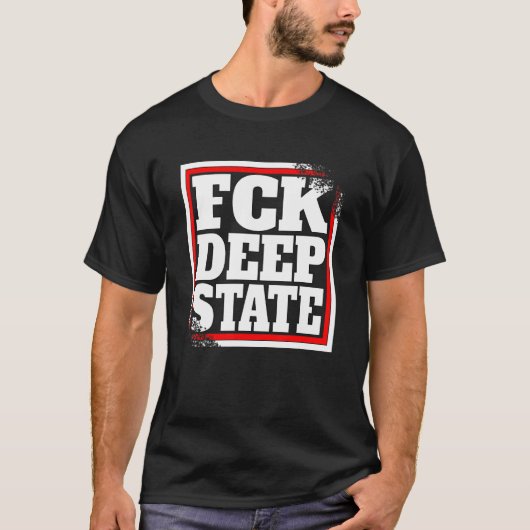 Deep Staat Deep Staat T-Shirt (Vorderseite)
