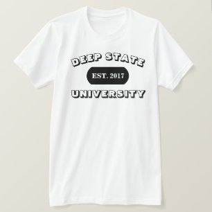 DEEP STAAT UNIVERSITY EST. 2017 T-Shirt