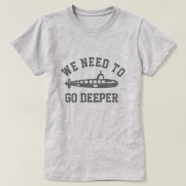 Deep T-Shirt