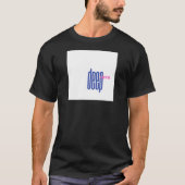deep  T-Shirt (Vorderseite)