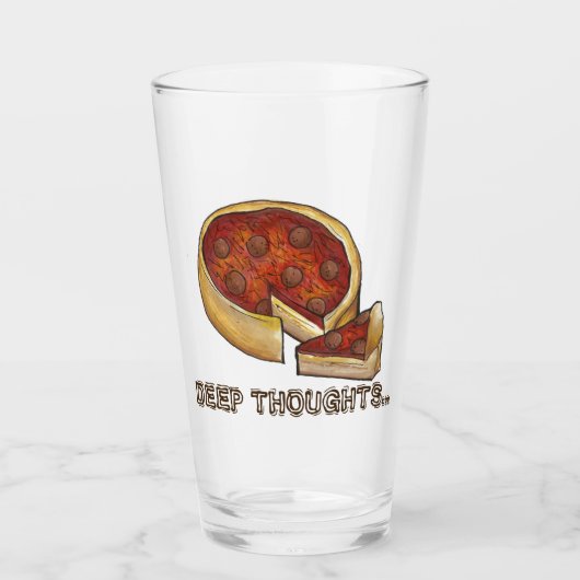 Deep Thoughts Chicago IL Deep Dish Pizza Glas (Vorderseite)