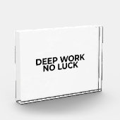 Deep Work No Luck Minimalist Acrylic Desk Block (Links)