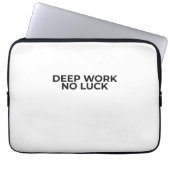 Deep Work No Luck Minimalist Typographic  Laptopschutzhülle (Vorderseite)